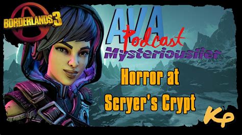ava borderlands|Mysteriouslier: Horror at Scryer's Crypt .